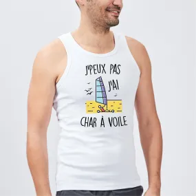 Débardeur Homme J'peux pas j'ai char à voile