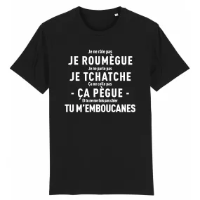 Je ne rle pas je roumègue F - T-shirt coton bio imprimé dans le midi - Aveyron, Lozère, Ardèche, Provence, Languedoc, Aude, Tarn